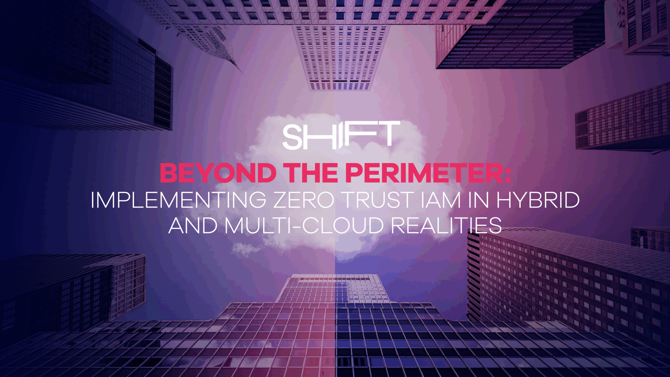 beyond-the-perimeter-zero-trust-iam-hyrid-multi-cloud-thumb